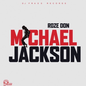 Roze Don - Michael Jackson