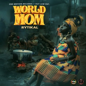 World Mom - Rytikal