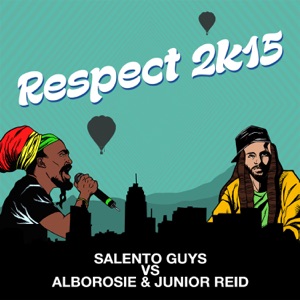 Salento Guys - Respect 2k15