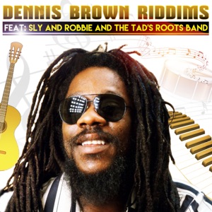 Sly  - Dennis Brown Riddims