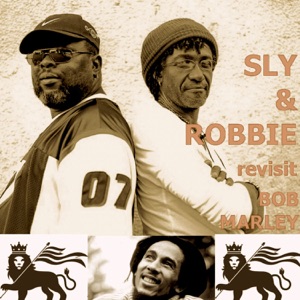 Sly  - Sly & Robbie Revisit Bob Marley