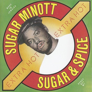 Sugar Minott - Sugar & Spice