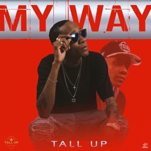 Tall Up - My Way