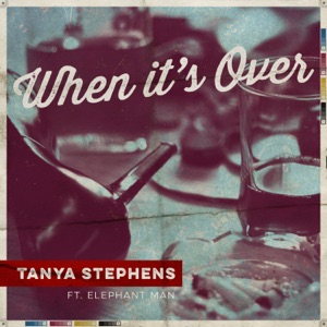 Tanya Stephens - When Its Over