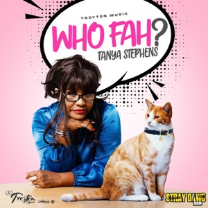 Tanya Stephens - Who Fah