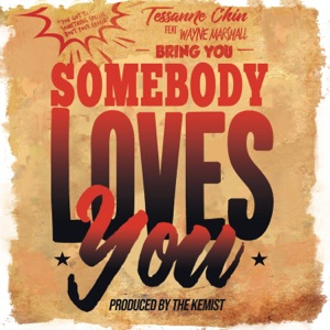 Tessanne Chin - Somebody Loves You