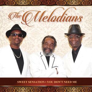 The Melodians - Sweet Sensation & You Dont Need Me