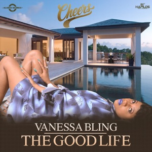 Vanessa Bling - The Good Life