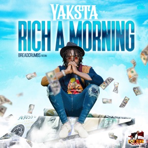 Rich a Morning - Yaksta