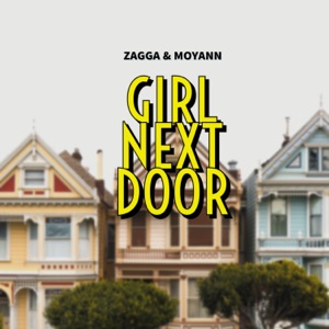 Girl Next Door - Zagga 